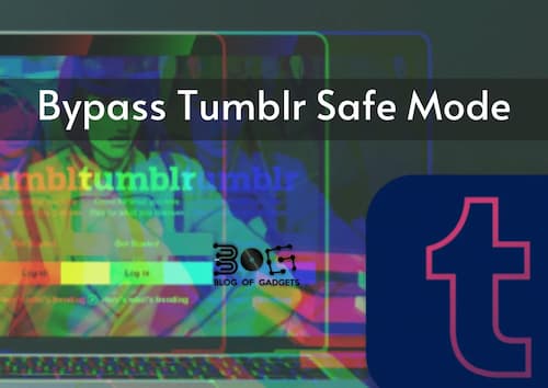 Bypass Tumblr Safe Mode