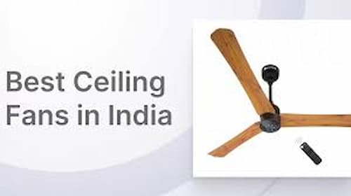 Top 5 Best Ceiling Fans in India