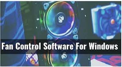Best Fan Control Software for Windows