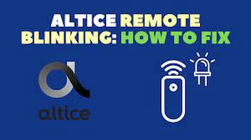 altice remote blinking